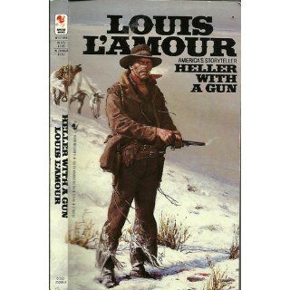 Heller with a Gun L'Amour Louis Books