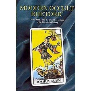 Modern Occult Rhetoric (Paperback)