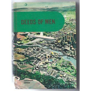 DEEDS OF MEN GUY L. BOND Books