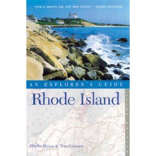 Rhode Island An Explorer's Guide (Explorer's Guide Rhode Island) Phyllis Meras, Tom Gannon 9780881504651 Books
