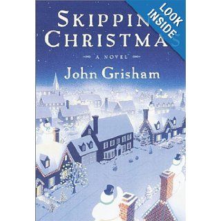 Skipping Christmas A Novel John Grisham 9780385505833 Books