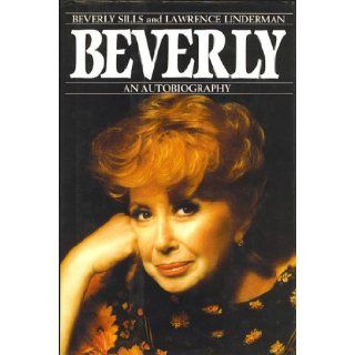 Beverly Beverly Sills, Lawrence Linderman 9780593012628 Books