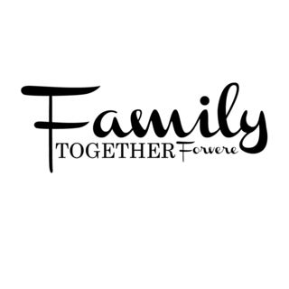 Family Together Forever Vinyl Wall Art