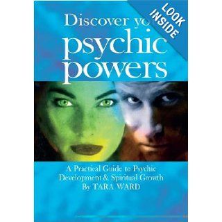 Discover Your Psychic Powers Tara Ward 9781841935058 Books