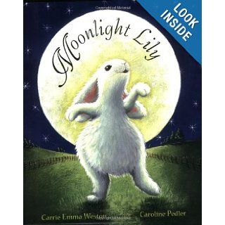 Moonlight Lily Picture Book Carrie Emma Weston, Caroline Pedler 9780192725462  Kids' Books