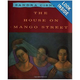 The House on Mango Street Sandra Cisneros 9780679433354 Books