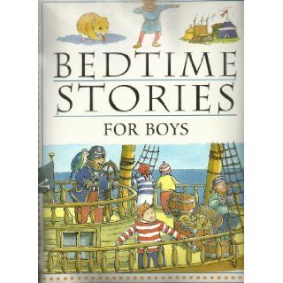 Bedtime Stories for Boys alison morris and louisa somerville derek hall 9780752566221 Books