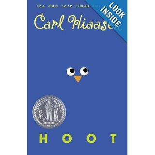 Hoot Carl Hiaasen 9780375829161 Books