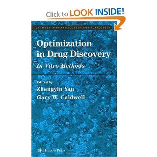 Optimization in Drug Discovery (Methods in Pharmacology and Toxicology) 9781588293329 Medicine & Health Science Books @