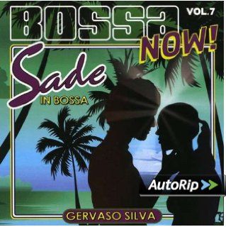 Bossa Now 7 Sade in Bossa Music