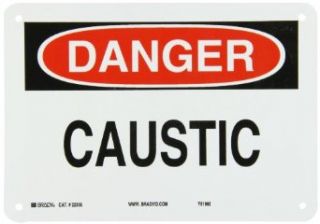 Brady 22305 Plastic Chemical & Hazardous Materials Sign, 7" X 10", Legend "Caustic" Industrial Warning Signs