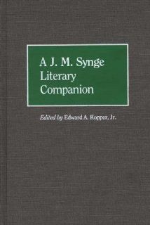 A J. M. Synge Literary Companion 9780313251733 Literature Books @