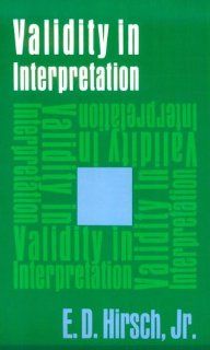Validity in Interpretation (9780300016925) E.D. Hirsch Books