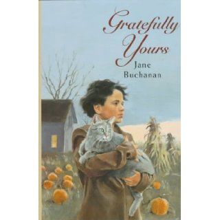 Gratefully Yours Jane Buchanan 9780374327750  Children's Books