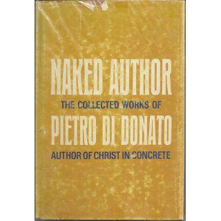Naked author Pietro Di Donato Books