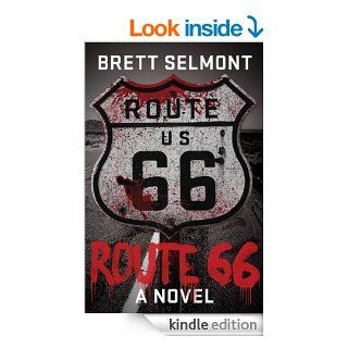 ROUTE 66 (The Road Series) (Book Two) eBook Brett Selmont Kindle Store