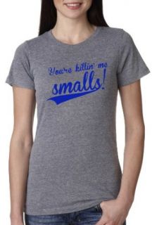Women's You're Killing Me Smalls T Shirt Funny Baseball Movie Quote Shirt Fashion T Shirts