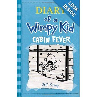 Cabin Fever (Diary of a Wimpy Kid, Book 6) Jeff Kinney 9781419702235  Children's Books
