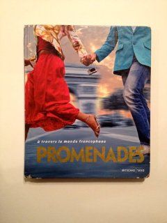 Promenades A Travers le Monde Francophone mitschke 9781600078552 Books
