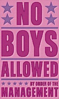 No Boys Allowed   Poster by John Golden (12 x 20)   Prints
