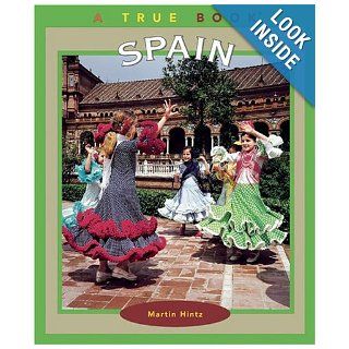 Spain (True Books Countries) Martin Hintz 9780516279305  Kids' Books