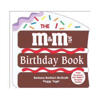 The "M&M's" Brand Birthday Book Barbara Barbieri McGrath, Peggy Tagel 9781570914805 Books