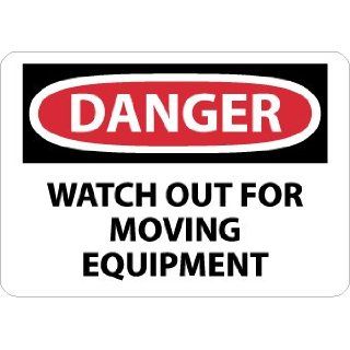 NMC D467P OSHA Sign, Legend "DANGER   WATCH OUT FOR MOVING EQUIPMENT" 10" Length x 7" Height, Pressure Sensitive Vinyl, Black/Red on White Industrial Warning Signs
