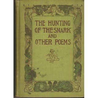 The Hunting of the Snark and Other Poems (Harper's Young People Series) Lewis Carroll, Peter Newell Books