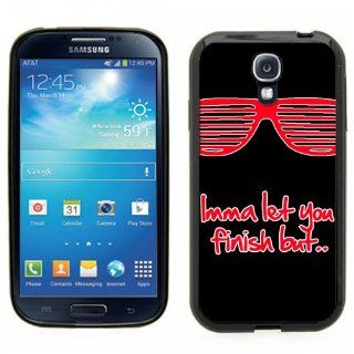 Samsung Galaxy S4 SIIII Black Rubber Silicone Case   Kanye West Imma let you finish butIm gonna let you Kanye Glasses Cell Phones & Accessories