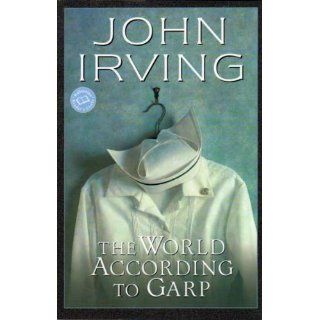 The World According to Garp (Modern Library) John Irving 9780679603061 Books