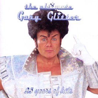 The Ultimate Gary Glitter   25 Years of Hits Music