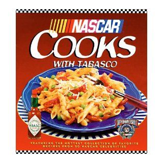 NASCAR Cooks with TABASCO Brand Pepper Sauce Nascar 9780061050664 Books