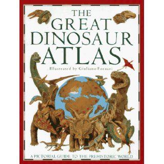 The Great Dinosaur Atlas William Lindsay, Giuliano Farnari 9780671744809  Children's Books
