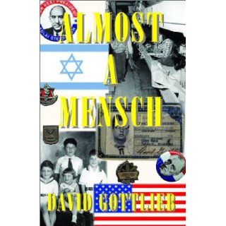 Almost a Mensch David Gottlieb 9781931823012 Books