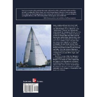 Yacht Design According to Perry My Boats and What Shaped Them Robert Perry 9780071465571 Books