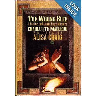 The Wrong Rite Alisa Craig 9780688086435 Books
