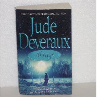 Always (Forever Trilogy) Jude Deveraux 9780743479011 Books