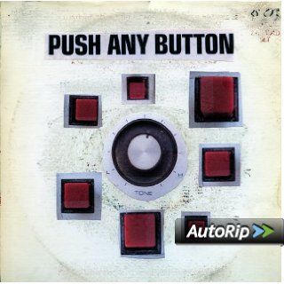 Push Any Button Music