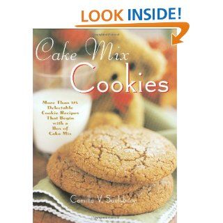 Cake Mix Cookies More Than 175 Delectable Cookie Recipes That Begin With a Box of Cake Mix   Kindle edition by Camilla V. Saulsbury. Cookbooks, Food & Wine Kindle eBooks @ .