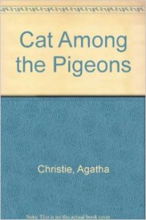 Cat Among the Pigeons Agatha Christie 9780553350142 Books