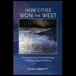 How Cities Won the West