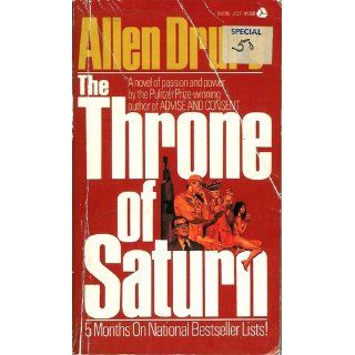 The throne of Saturn; a novel of space and politics Allen Drury Books
