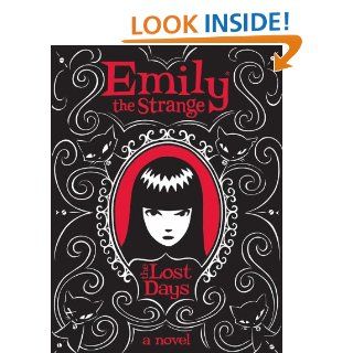 Emily the Strange The Lost Days (Emily the Strange (Quality)) eBook Rob Reger, Jessica Gruner, Buzz Parker Kindle Store