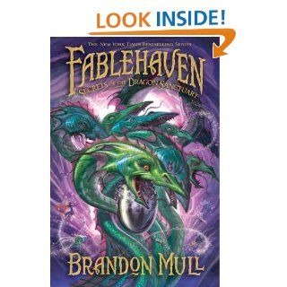 Fablehaven, vol. 4 Secrets of the Dragon Sanctuary   Kindle edition by Brandon Mull, Brandon Dorman. Children Kindle eBooks @ .