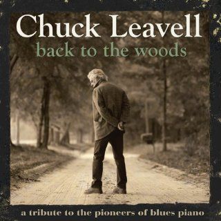 Back To The Woods A Tribute To The Pioneers Of Blues Piano Music