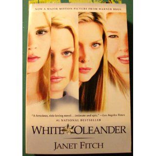 White Oleander (Oprah's Book Club) Janet Fitch Books