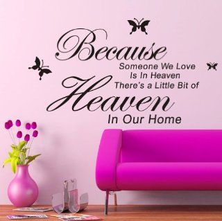 Because Someone We Love Is in Heaven, There's a Little Bit of Heacen in Our Home vinyl Wall Lettering Stickers Quotes and Sayings Home Art Decor Decal   Because Someone We Love Is In Heaven Art Quotes Wall Stickers Decal Room Decor