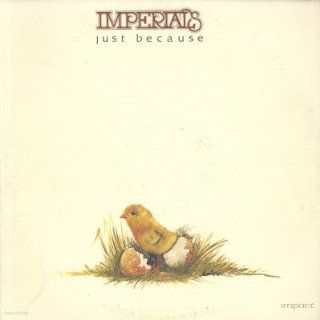 IMPERIALS   just because IMPACT 3390 (LP vinyl record) Music