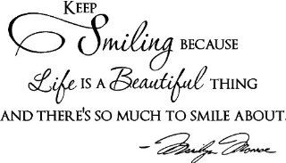 Epic Designs, " Keep smiling because life is a beautiful thing and there's so much to smile about. " MARILYN MONROE wall art wall saying quote   Wall Decor Stickers