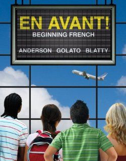 En avant Beginning French (9780073535432) Bruce Anderson, Peter Golato, Susan Blatty Books